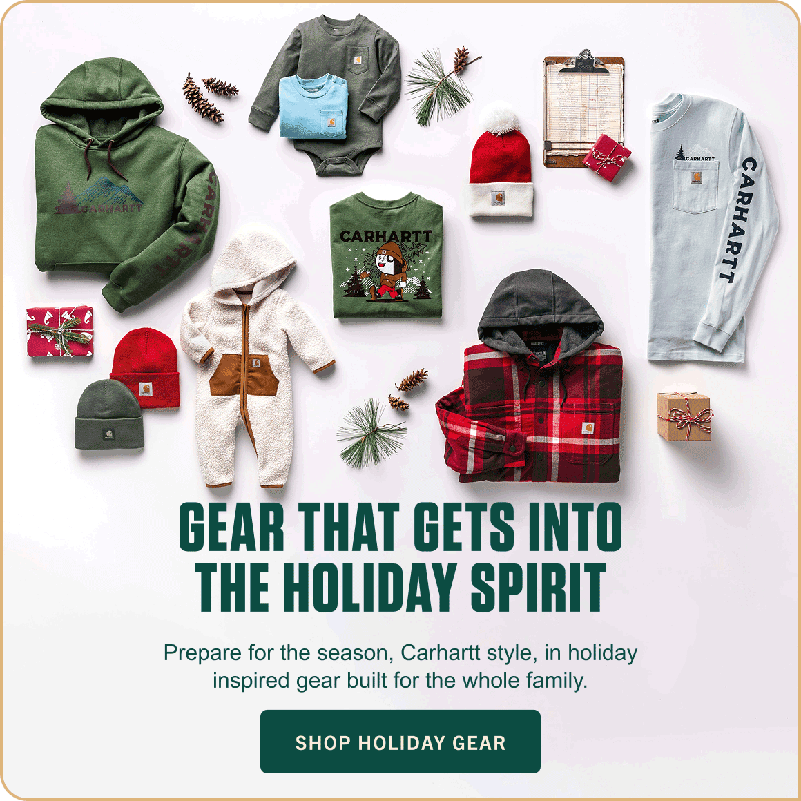 GEAR THAT GETS INTOTHE HOLIDAY SPIRIT
