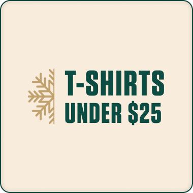 T-SHIRTS UNDER $25