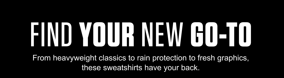 FIND YOUR NEW GO-TO