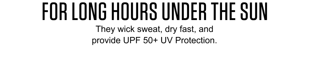 For Long Hours Under the Sun