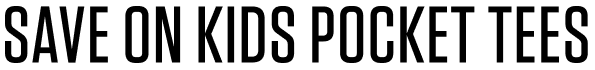 Save on Kids Pocket Tees