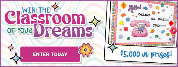 Win the Classroom of Your Dreams, Enter Today