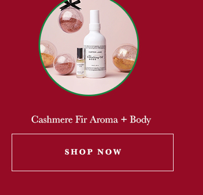 Cashmere Fir Aroma + Body