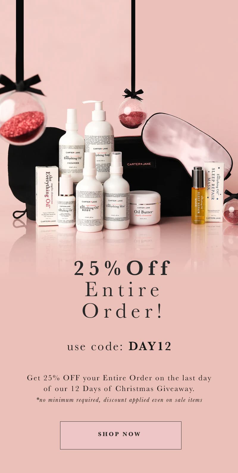 25% Off Entire Order