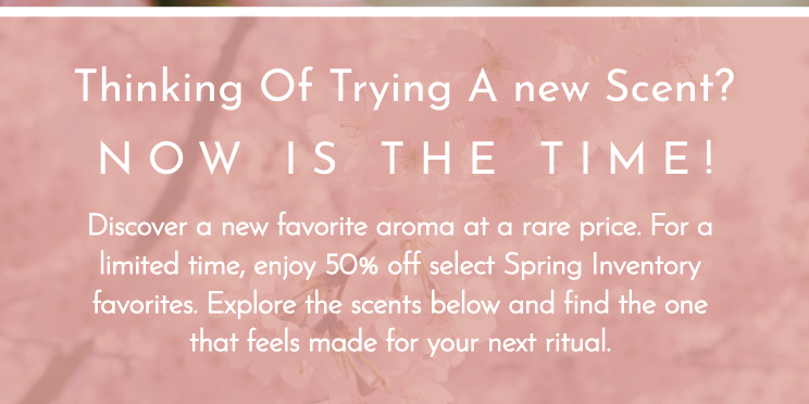 Thinking of trying a new scent? Now is the perfect time! 