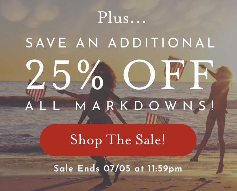 Plus save an additional 25% off all markdowns! 