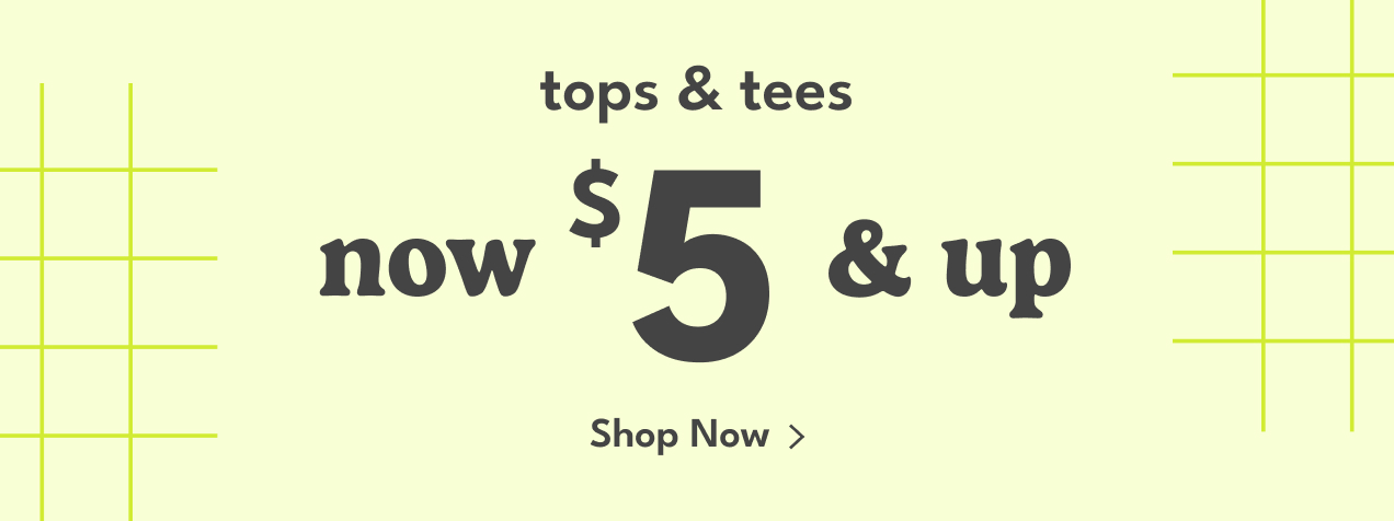 leggings & pants | tops & tees | now $5 & up | Shop Now