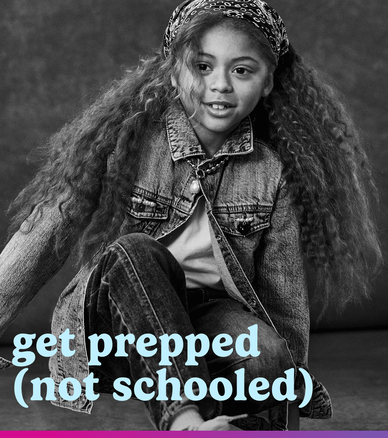 get prepped (not schooled)
