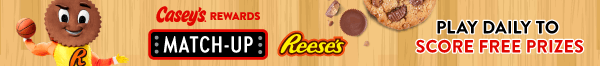 Casey's Rewards Match-Up Play daily to Score FREE prizes