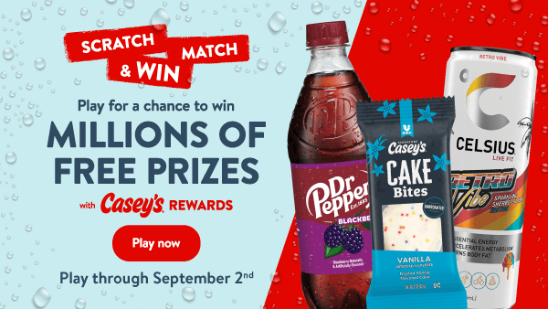Play for a chance to win millions of free prizes with Casey's Rewards - Play Scratch, Match & Win through September 2nd