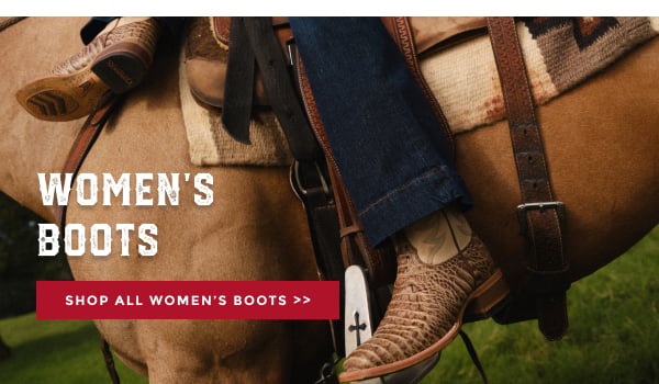 SHOP ALL WOMEN'S BOOTS >>