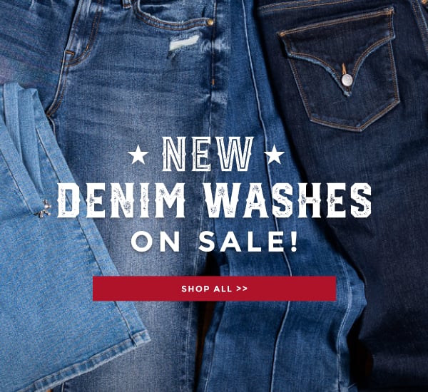 NEW DENIM WASHES ON SALE | SHOP ALL >>.