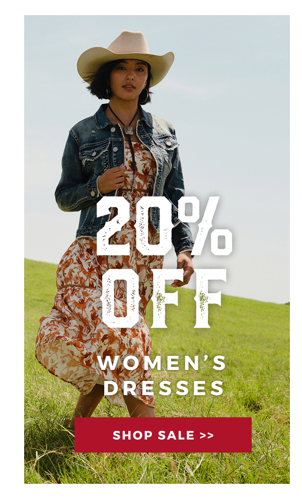 20% OFF WOMEN'S DRESSES | SHOP SALE >>