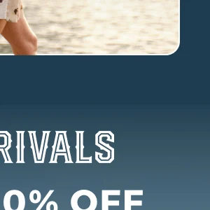 NEW ARRIVALS UP TO 20% OFF 