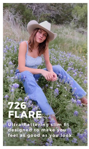 726 FLARE ULTRA-FLATTERING SLIM FIT DESIGNED TO MAKE YOU FEEL AS GOOD AS YOU LOOK