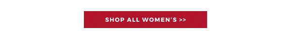SHOP ALL WOMEN'S >>