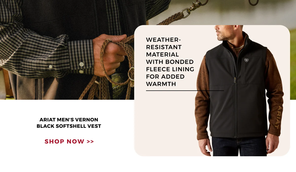 WEATHER-RESISTANT MATERIAL WITH BONDED FLEECE LINING FOR ADDED WARMTH | ARIAT MEN'S VERNON BLACK SOFTSHELL VEST | SHOP NOW >>