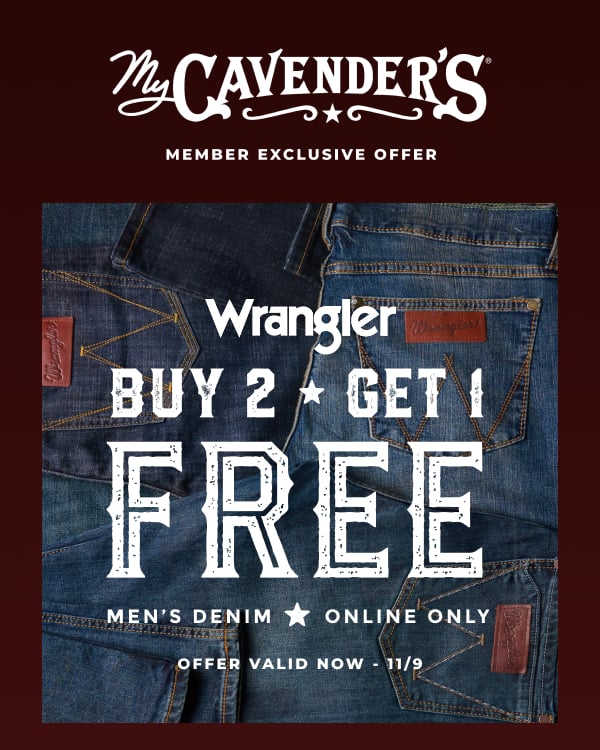 MY CAVENDER'S MEMBER EXCLUSIVE BUY 2, GET 1 FREE MEN'S DENIM VALID 11/7-11/9 | SIGN IN & SAVE