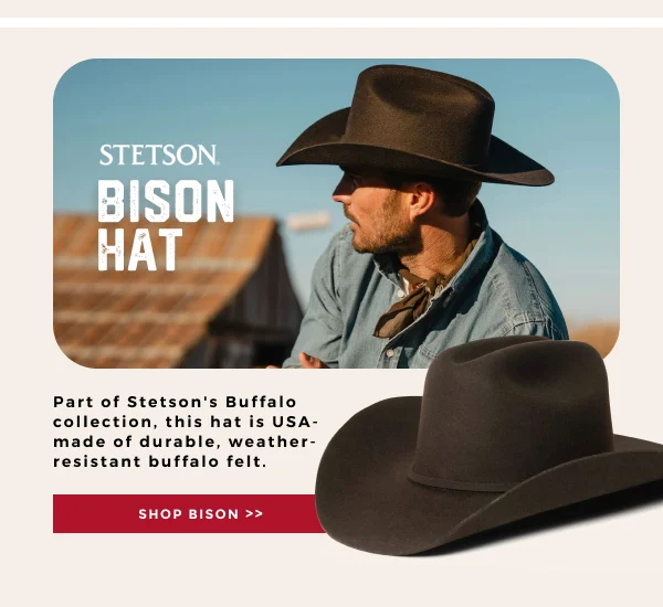 STETSON BISON HAT | SHOP NOW