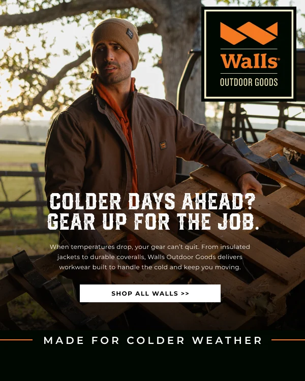 COLDER DAYS AHEAD? GEAR UP FOR THE JOB. | When temperatures drop, your gear can't quit. From insulated jackets to durable coveralls, Walls Outdoor Goods delivers workwear built to handle the cold and keep you moving. | SHOP ALL WALLS >>