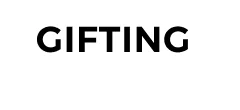 GIFTING