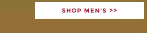 SHOP MEN'S >>