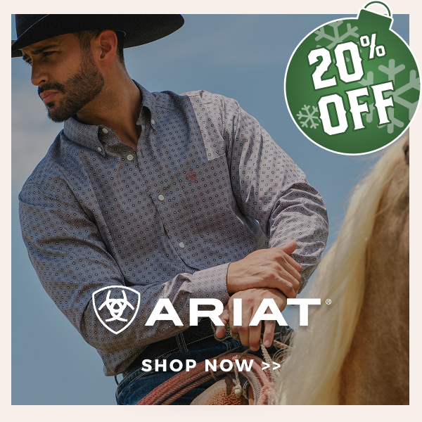 ARIAT | SHOP NOW >>