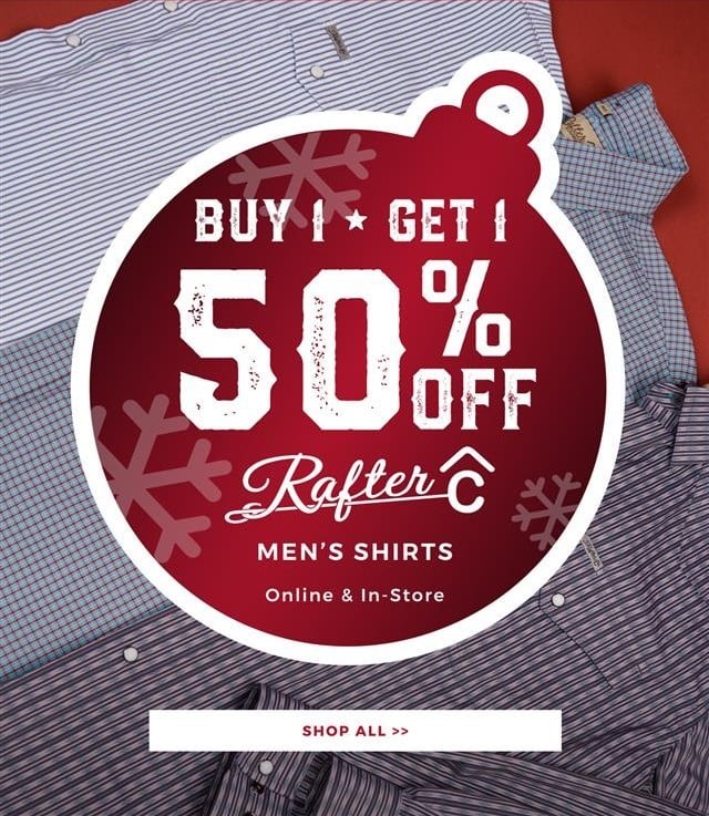 BUY 1 GET 1 50% OFF RAFTER C MEN'S SHIRTS | SHOP ALL >>