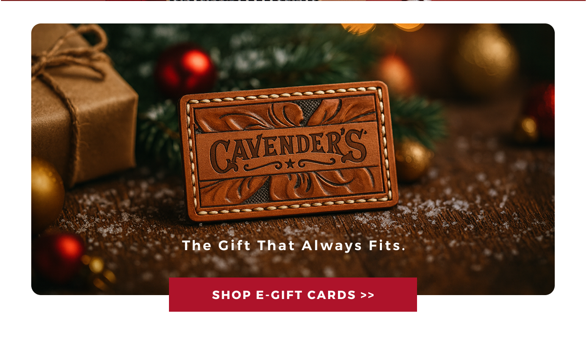 THE GIFT THAT ALWAYS FITS | SHOP E-GIFT CARDS >>