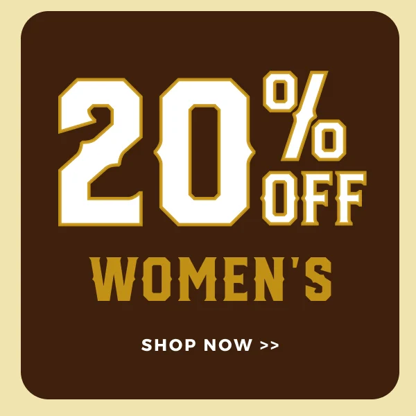 20% OFF WOMEN'S | SHOP NOW >>