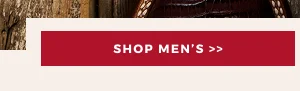 SHOP MEN'S BOOTS >>