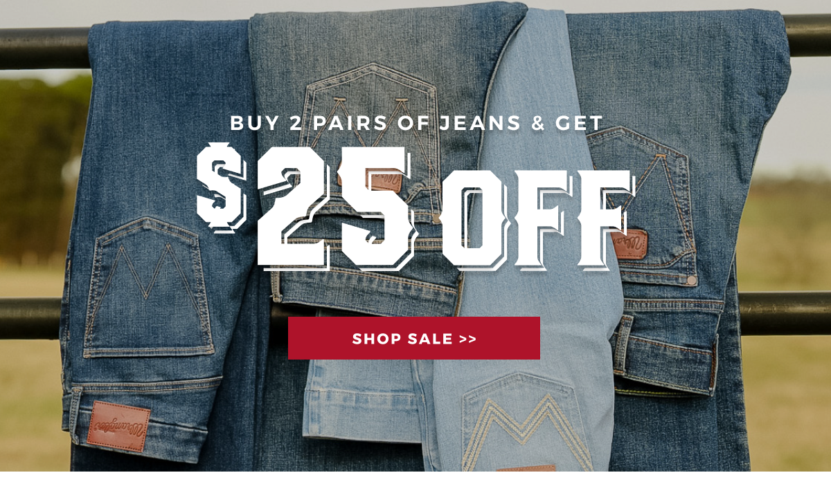 BUY 2 PAIRS OF JEANS & GET $25 OFF | SHOP SALE >>