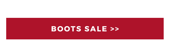 BOOTS SALE >>