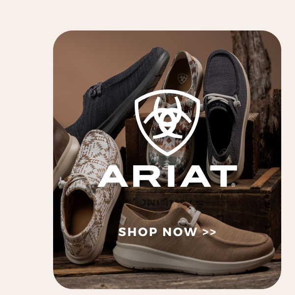 ARIAT | SHOP NOW >>