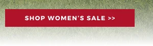 SHOP WOMEN'S SALE >>