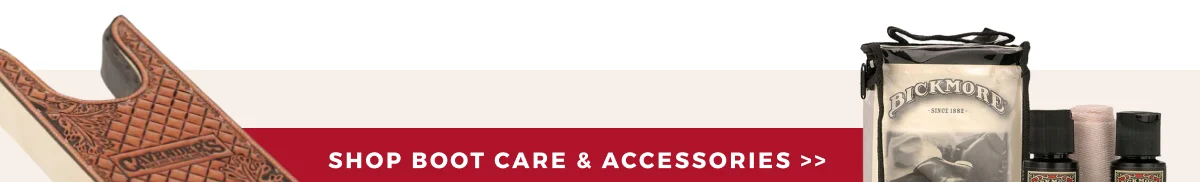 SHOP BOOT CARE & ACCESSORIES >>