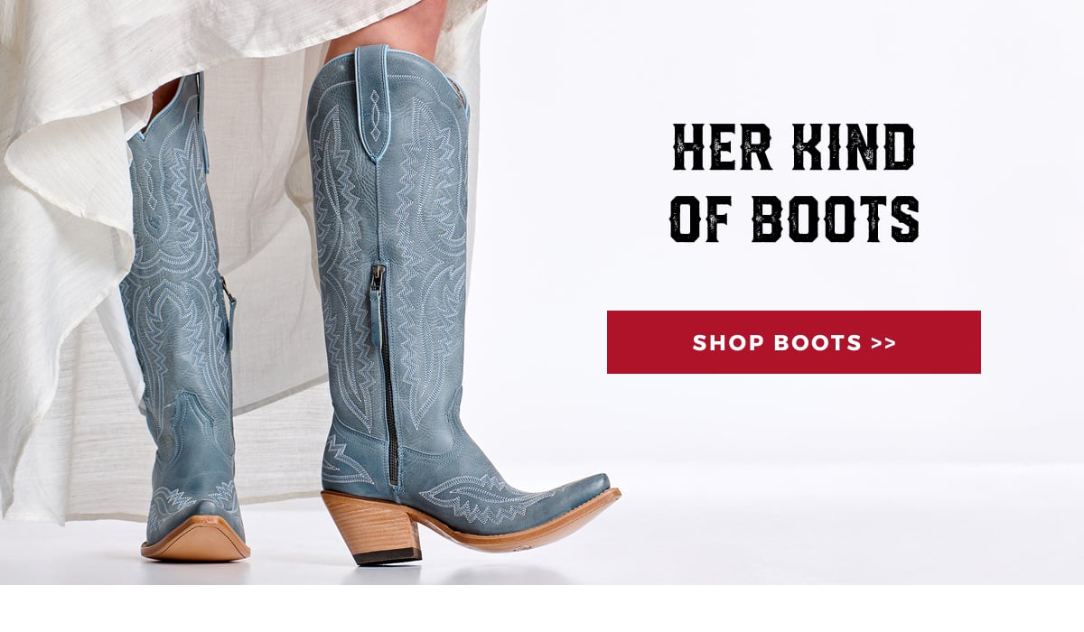 HER KIND OF BOOTS | SHOP BOOTS >>
