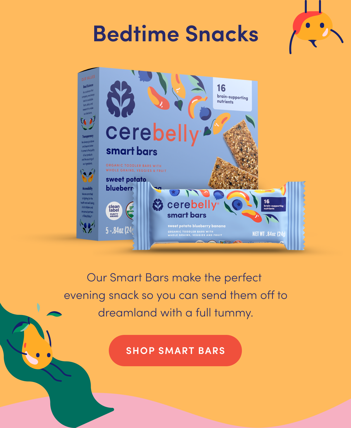 Bedtime Snacks | Our Smart Bars make the perfect evening snack so you can send them off to dreamland with a full tummy. | SHOP SMART BARS
