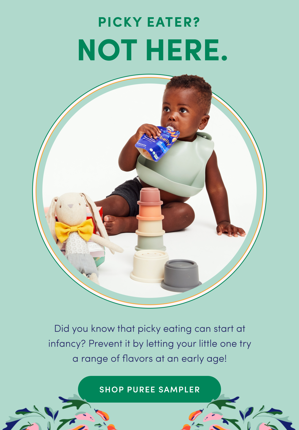 Picky Eater? Not Here. | Did you know that picky eating can start at infancy? Prevent it by letting your little one try a range of flavors at an early age! | SHOP PUREE SAMPLER