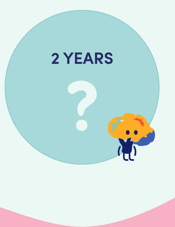 2 YEARS?