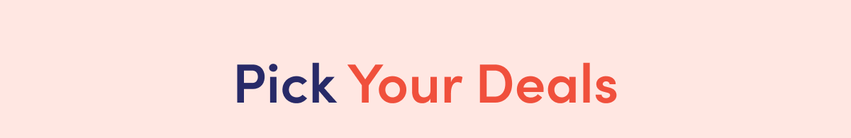Pick Your Deals