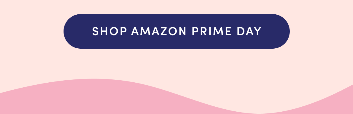 SHOP AMAZON PRIME DAY