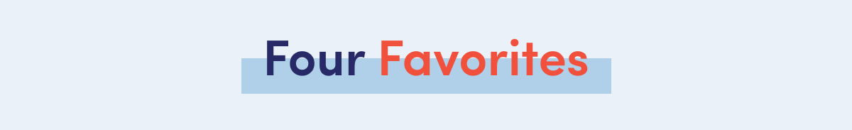 Four Favorites