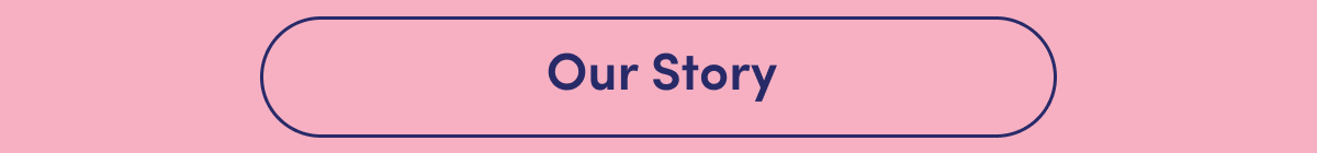 Our Story