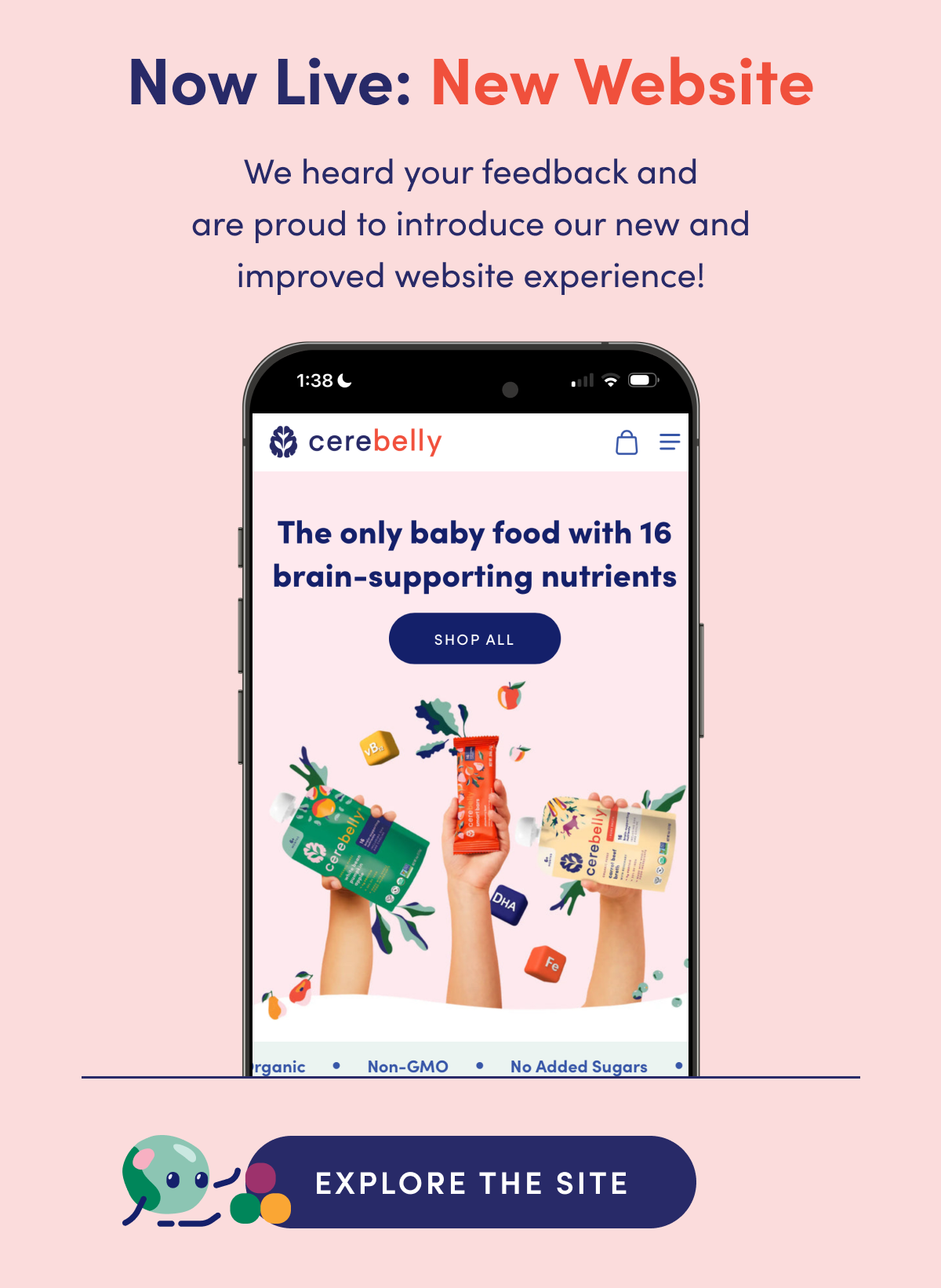 Now Live: New Website | We heard your feedback and are proud to introduce our new and improved website experience! | EXPLORE THE SITE