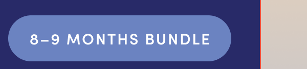 8-9 Months Bundle