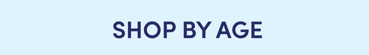 SHOP BY AGE