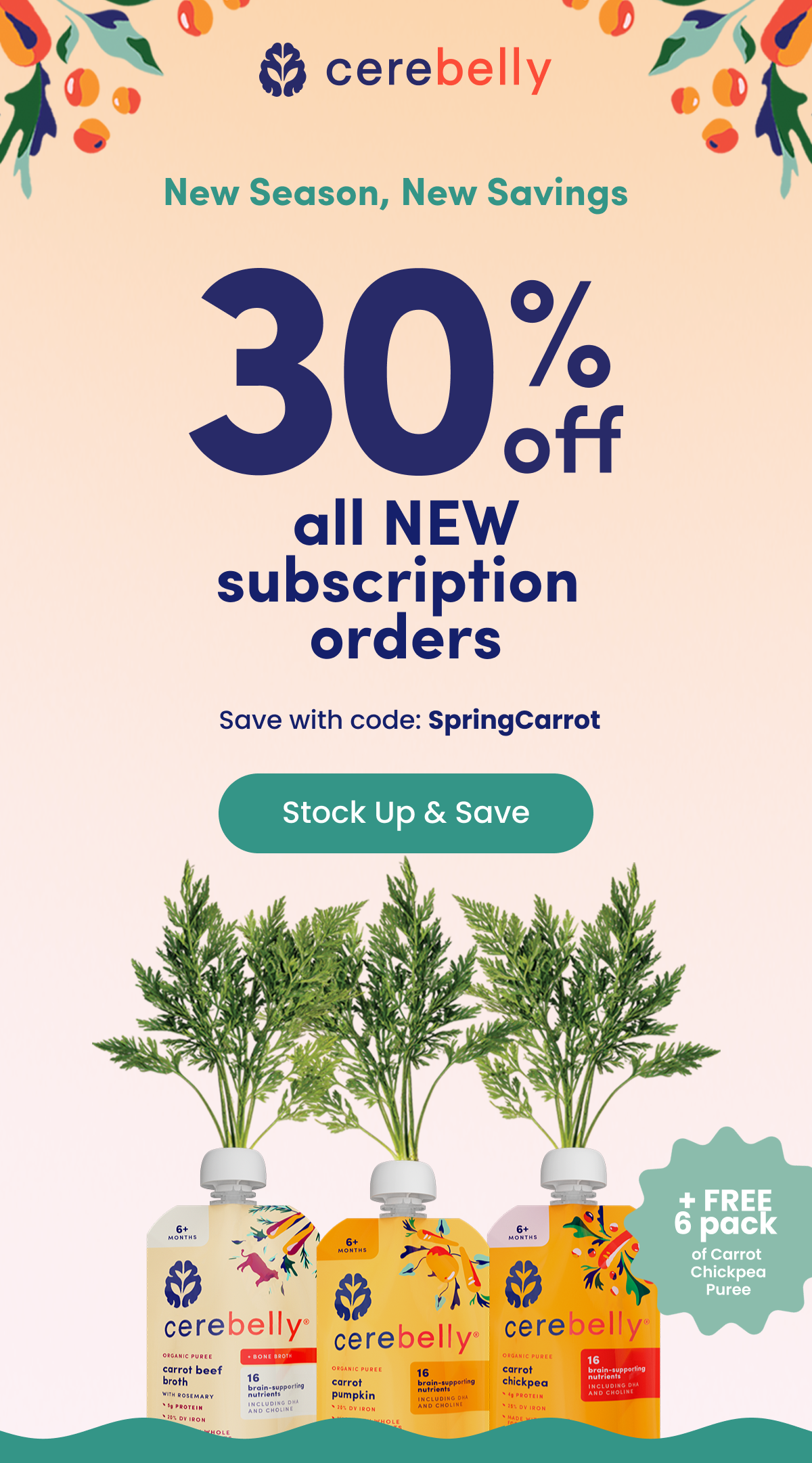Save 30% all NEW subscription orders | Stock up and Save with code SPRINGCARROT