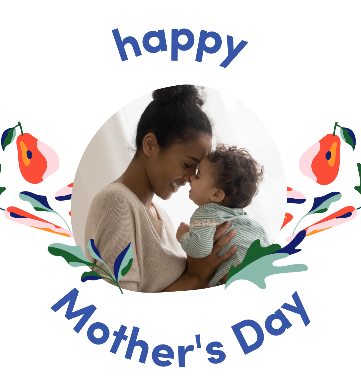happy Mother's Day