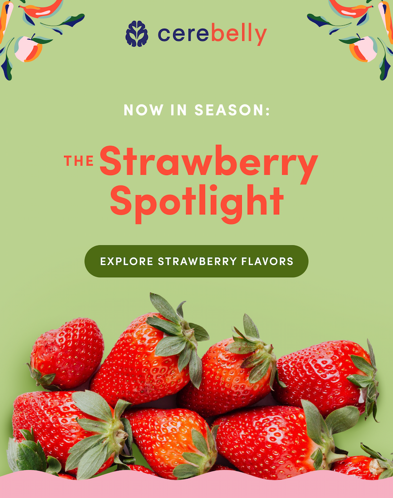Now in season: Strawberries! 